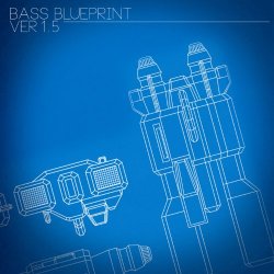 Various Artists - Bass Blueprint Ver 1.5