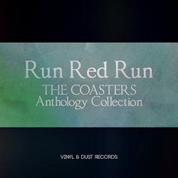 Coasters, The - Run Red Run