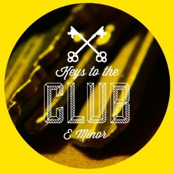 Various Artists - Keys to the Club E Minor
