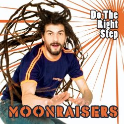 Moonraisers - Do The Right Step