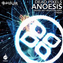 Dead Pixels - Anoesis