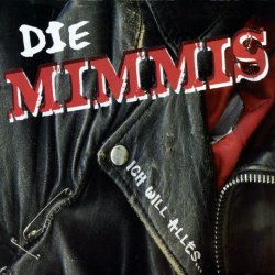 Die Mimmis - Ich will alles und noch viel mehr!