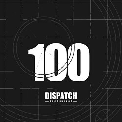 Various Artists - Dispatch 100, Pt. 1: The Future Blueprint Edition