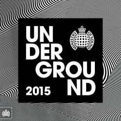 Various Artists - Underground 2015 - Ministry of Sound