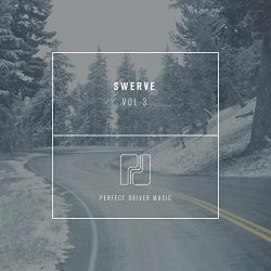 Various Artists - Swerve Volume 3 [Explicit]