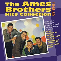Ames Brothers, The - The Ames Brothers Hits Collection 1948-60