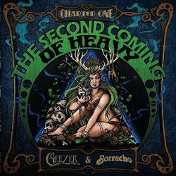 Various Artists - Second Coming Of Heavy: Chapter One: Geezer & Borracho