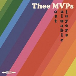 Thee MVPs - Most Valuable Players (Re-Mastered)