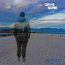 Piccizz - Days Gone