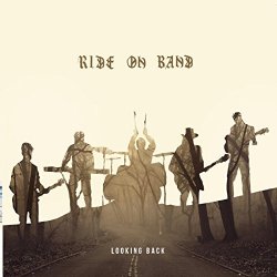 Ride on Band - Looking Back