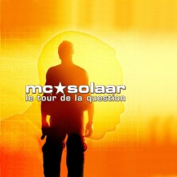 MC Solaar                                    :: - Le tour de la question