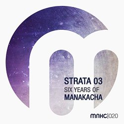 Various Artists - Strata, Vol. 3 (Six Years of Manakacha)