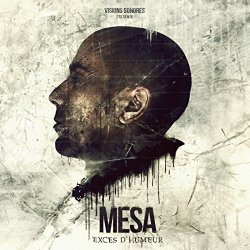 MESA - Excès d'humeur