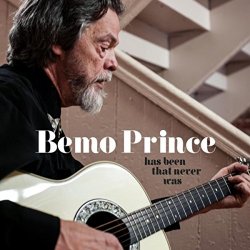 Bemo Prince - Has Been That Never Was