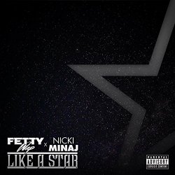 Fetty Wap - Like a Star (feat. Nicki Minaj) [Explicit]