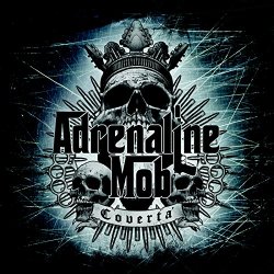 Adrenaline Mob - The Mob Rules