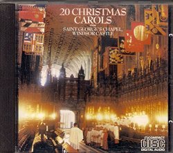 The Choir of Saint George's Chapel Winds - The Choir of Saint George's Chapel Winds - 20 Christmas Carols