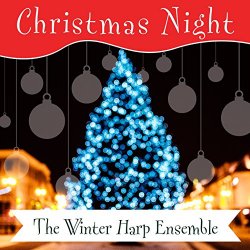The Winter Harp Ensemble - Christmas Night