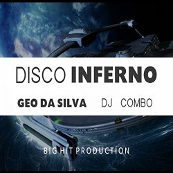 Geo Da Silva - Disco Inferno