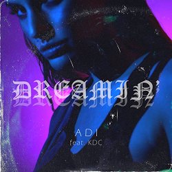 ADI - Dreamin'