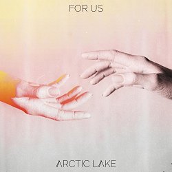 Arctic Lake - For Us