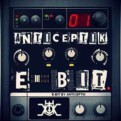 Anticeptik - E Bit