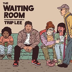 Trip Lee - The Waiting Room