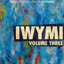 Various Artists - Iwymi Volume Three