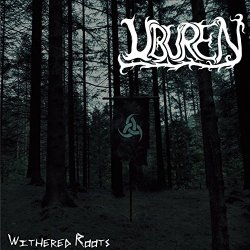 Uburen - Withered Roots
