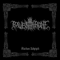 Raven Throne - &Scaron;liacham Zabytych