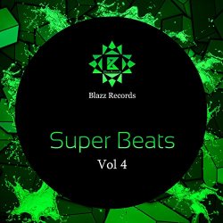Various Artists - Super Beats, Vol. 4 [Explicit]