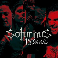 Soturnus - 15 Years of Mourning [Explicit]