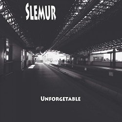 Slemur - Unforgetable