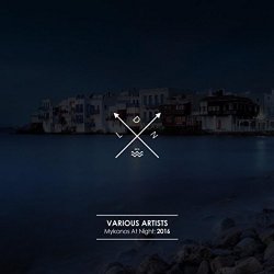 Various Artists - Mykonos At Night 2016