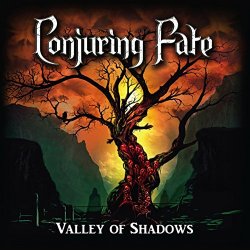 Conjuring Fate - Valley Of Shadows