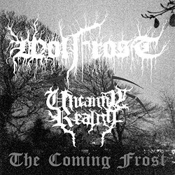 Uncanny Reality - The Coming Frost