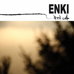 Enki - Red Oak [Explicit]