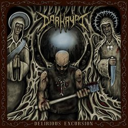 Darkrypt - Delirious Excursion