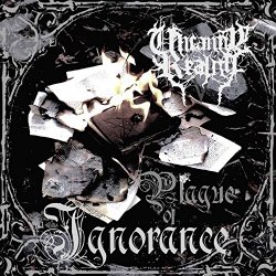 Uncanny Reality - Plague of Ignorance [Explicit]