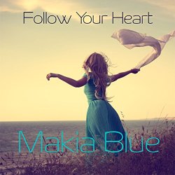 Follow Your Heart