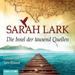 Sarah Lark - Die Insel der tausend Quellen