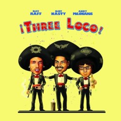 Three Loco - Three Loco EP [Explicit]