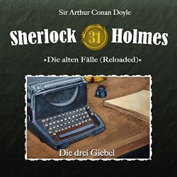 Sherlock Holmes - Die alten Fälle (Reloaded) - Fall 31: Die drei Giebel, Teil 6