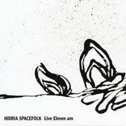 Hidria Spacefolk - Live Eleven a.M.