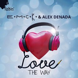 And Alex Denada - Love the Way