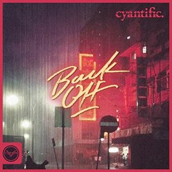 Cyantific - Back Off