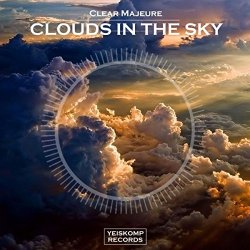 Clear Majeure - Clouds In The Sky (Original Mix)