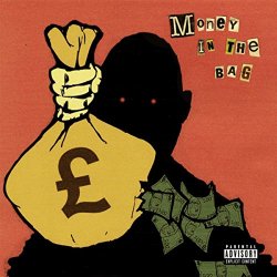 Tony Broke                                        - Money in The Bag [Explicit]