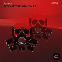 Accretion - Release The Kraken EP