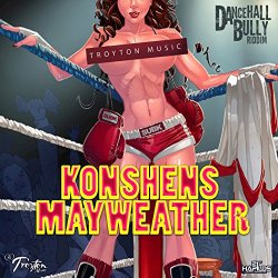 Konshens - Mayweather [Explicit]